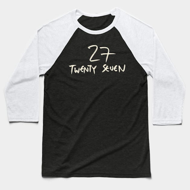 Hand Drawn Letter Number 27 Twenty Seven Baseball T-Shirt by Saestu Mbathi